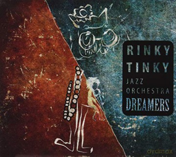 Rinky Tinky Jazz Orches: Dreamers [CD]