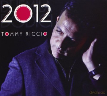 Riccio Tommy: Duemiladodici [CD]