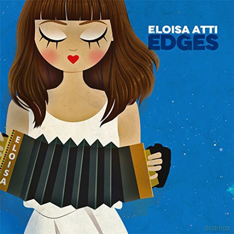 Eloisa Atti: Edges [CD]