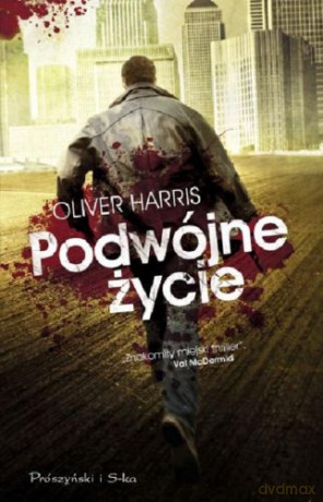 Podwójne życie - Oliver  Harris [KSIĄŻKA]