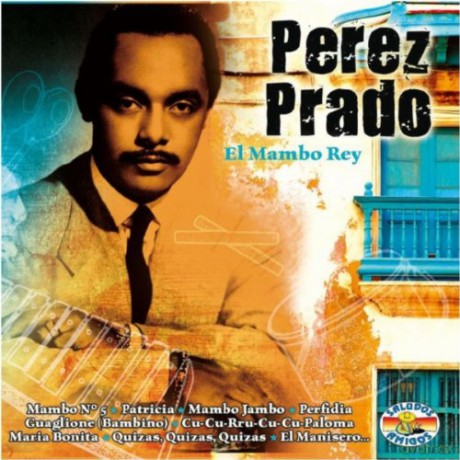 Perez Prado: Em Mambo Rey [CD]