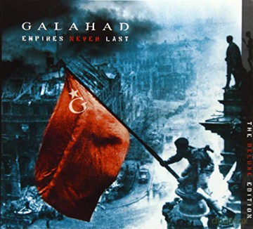 Galahad: Empires Never Last [CD]