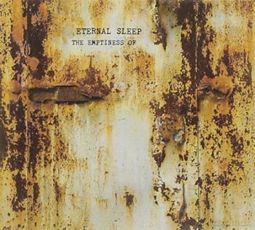 Eternal Sleep: Emptiness Of [CD]