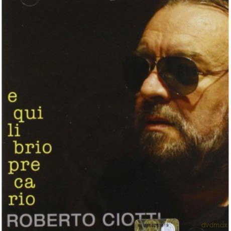 Roberto Ciotti: Equilibrio Precario [CD]