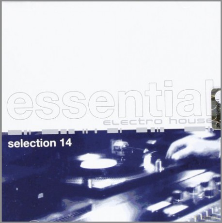 Essential Electro House 14 [2CD]