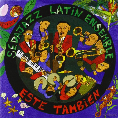 Sedajazz Latin Ensemble: Este Tambien [CD]