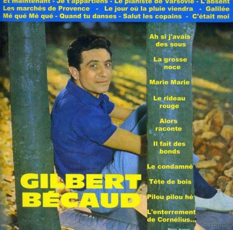 Gilbert Becaud: Et Maintenant La Grosse Noce [CD]
