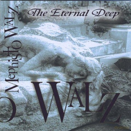 Mephisto Walz: Eternal Deep [CD]