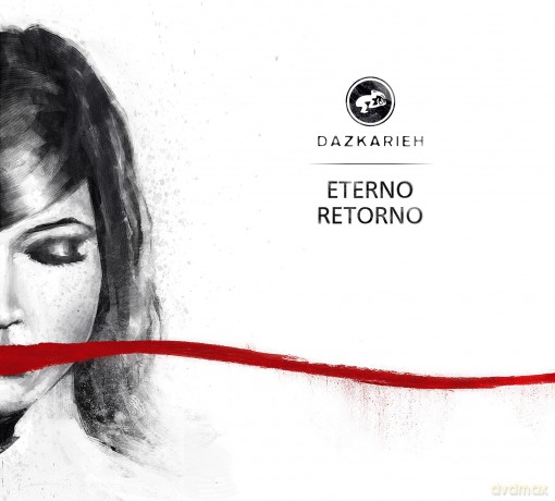 Dazkarieh: Eterno Retorno [CD]