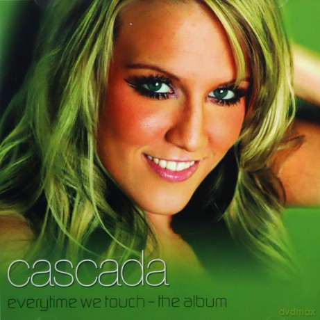 Cascada: Everytime We Touch [CD]