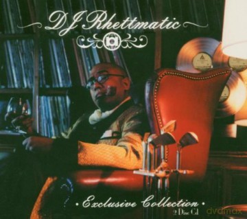 DJ Rhettmatic: Exclusive Collection [2CD]
