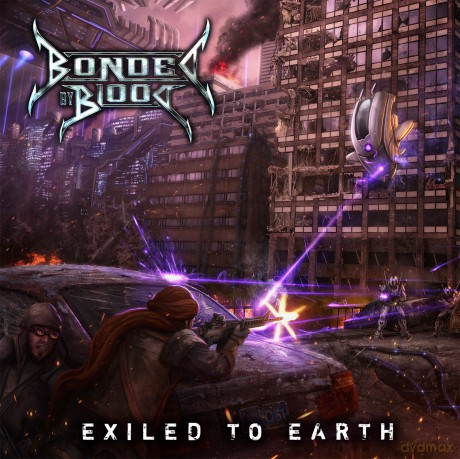 Bonded by Blood: Exiled To Earth [CD]