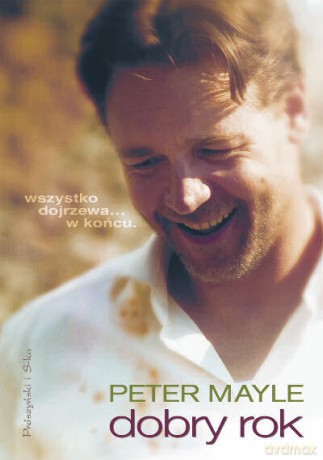 Dobry rok - Peter Mayle [KSIĄŻKA]