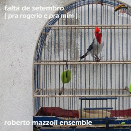 Roberto Ensemble Mazzoli: Falta De Setembro [CD]