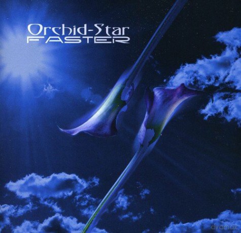 Orchid-Star: Faster [CD]