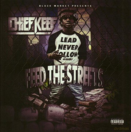 Chief Keef: Feed the Streets [CD]