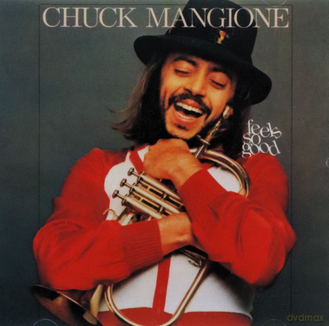 Chuck Mangione: Feels So Good [CD]