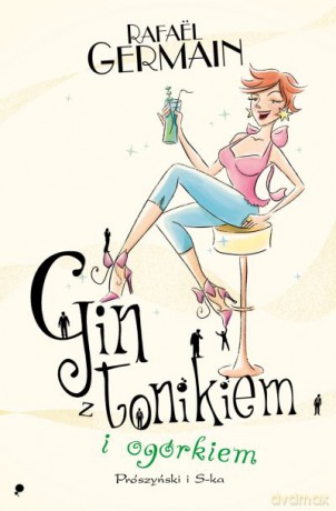 Gin z tonikiem i ogórkiem - Rafaele Germain [KSIĄŻKA]