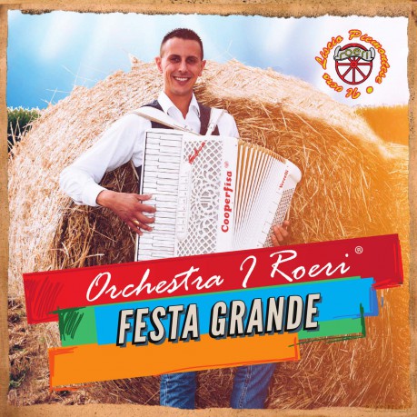Orchestra I Roeri: Festa Grande [CD]