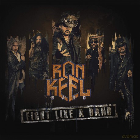 Ron Keel: Fight Like A Band [CD]