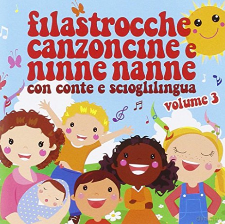 Filastrocche Canzoncine E Ninne Nanne vol.3 [2CD]