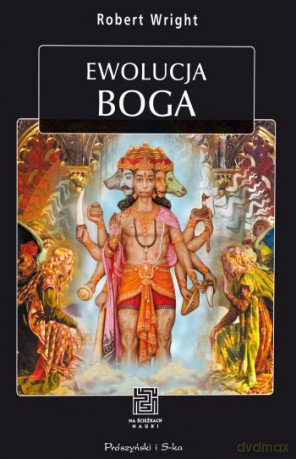 Ewolucja Boga - Robert Wright [KSIĄŻKA]