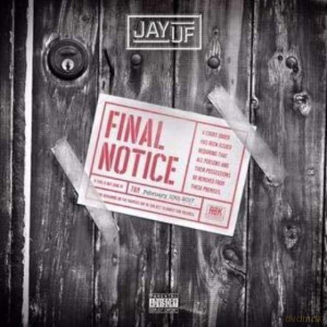 Jay Uf: Final Notice [CD]