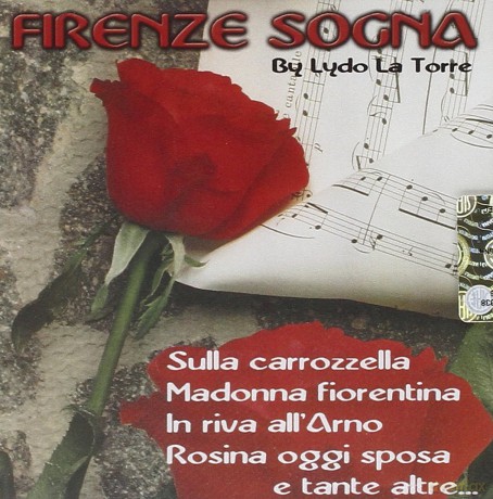 Lydo La Torre: Firenze Sogna [CD]
