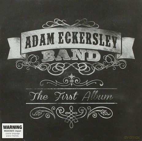 Adam Eckersley Band: First Album,The [CD]