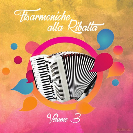 Fisarmoniche Alla Ribalta V.3 [CD]