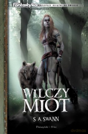 Wilczy miot - S.A. Swann [KSIĄŻKA]