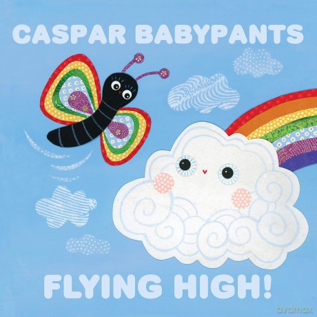 Caspar Babypants: Flying High! [CD]