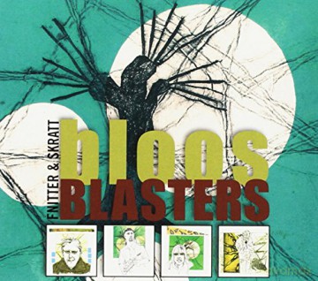 Bloosblasters: Fnitter Och Skratt [CD]