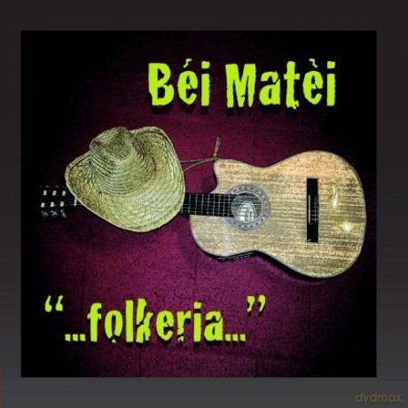 Matei Bei: Folkeria [CD]