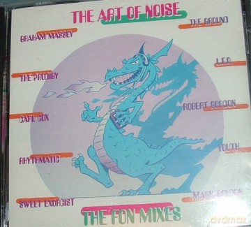 The Art of Noise: Fon Mixes [CD]