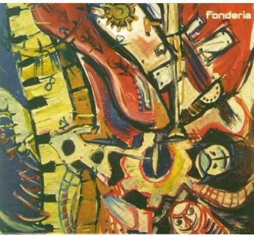 Fonderia: Fonderia [CD]
