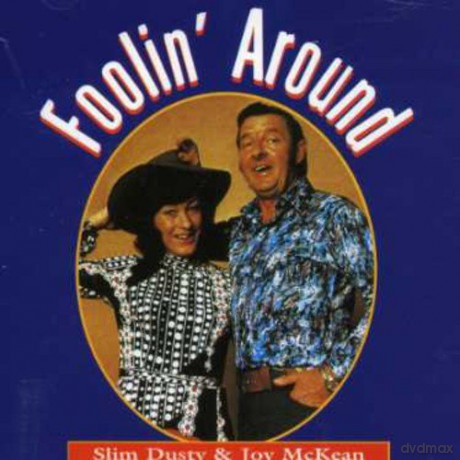 Dusty Slim: Foolin' Around [CD]