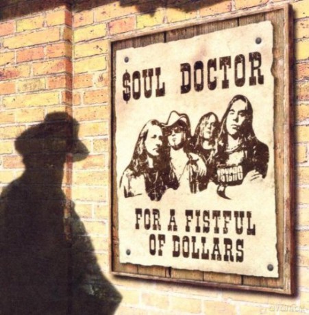 Soul Doctor: For a Fistful of Dollars [CD]
