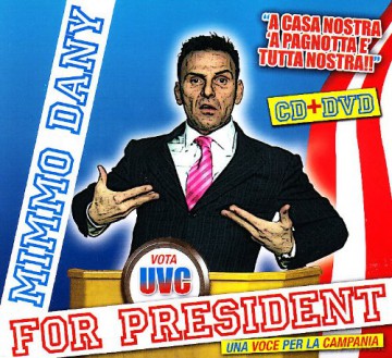 Dany Mimmo: For President [2CD]