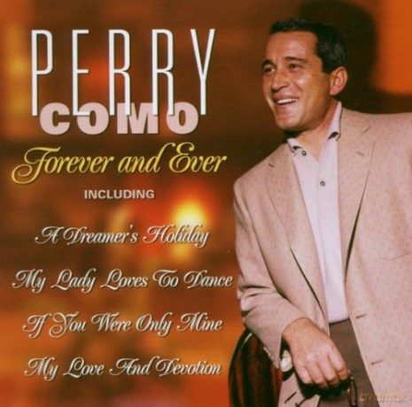 Perry Como: Forever and Ever [CD]