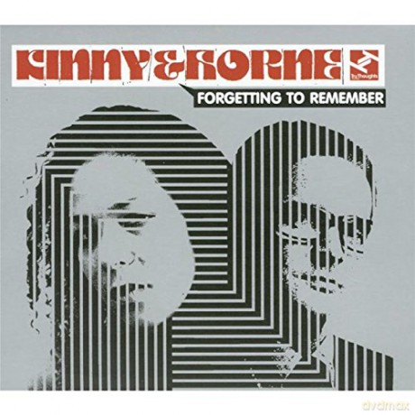 Kinny and Horne: Forgetting to Remember [CD]