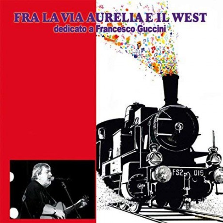Fra La Via Aurelia E Il West [2CD]
