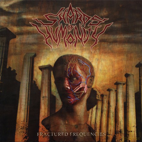 Shards of Humanity: Fractured Frequencies [CD]