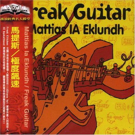 Mattias Ia Eklundh: Freak Guitar [CD]