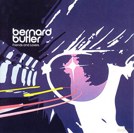 Bernard Butler: Friends And Lovers [CD]