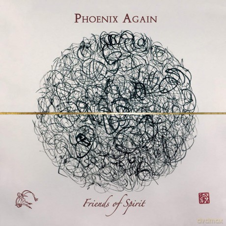 Phoenix Again: Friends Of Spirit [CD]