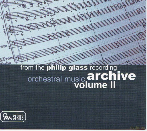 Philip Glass: From the Philip Glass Recording Archive - Orchestral Music, Vol. 2 [CD]