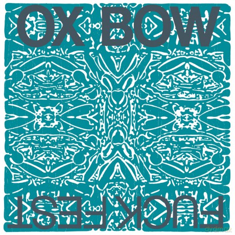 Oxbow: Fuckfest [CD]
