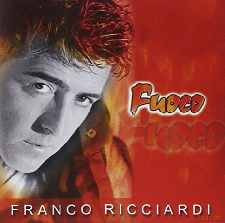 Franco Ricciardi: Fuoco [CD]