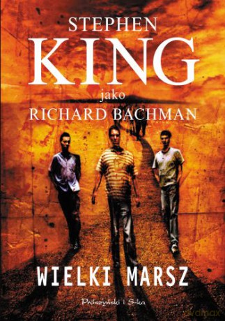 Wielki Marsz - Stephen King [KSIĄŻKA]